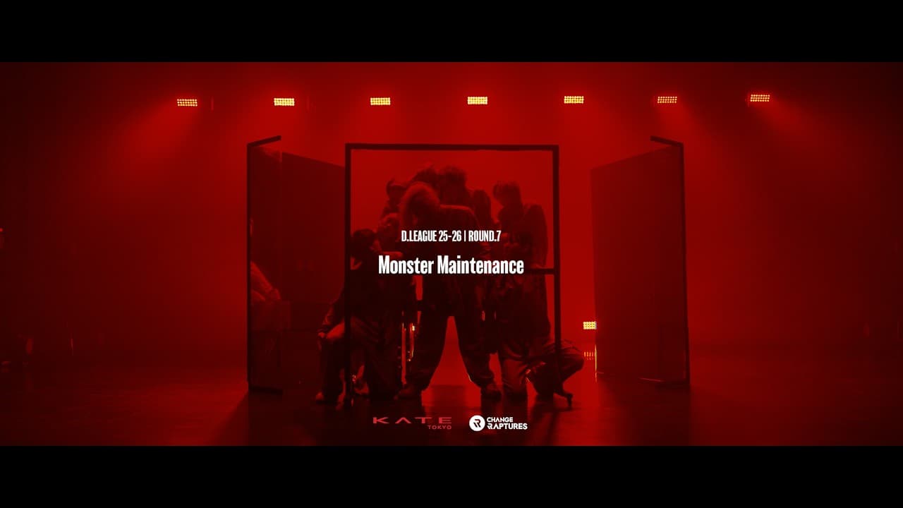 KATE × CHANGE RAPTURES D.LEAGUE 25-26 ROUND.7「"超点検" Monster Maintenance」